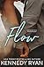 Flow by Kennedy Ryan