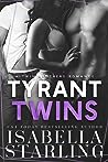 Tyrant Twins by Isabella Starling