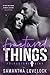 Fractured Things by Samantha Lovelock