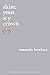 Shine your Icy Crown (You Are Your Own Fairy Tale, #2)