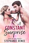 A Constant Surprise by Stephanie Renee