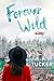 Forever Wild (Wild, #2.5)