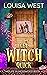 Get Witch Quick (Midlife in Mosswood #4)