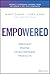 Empowered: Ordinary People, Extraordinary Products (Silicon Valley Product Group)