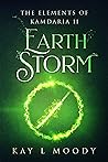 Earth Storm by Kay L.  Moody