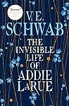 The Invisible Life of Addie LaRue by Victoria Schwab