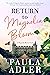 Return to Magnolia Bloom (Magnolia Bloom, #1)