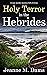 Holy Terror in the Hebrides by Jeanne M. Dams