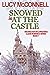 Snowed In at the Castle (Sn...