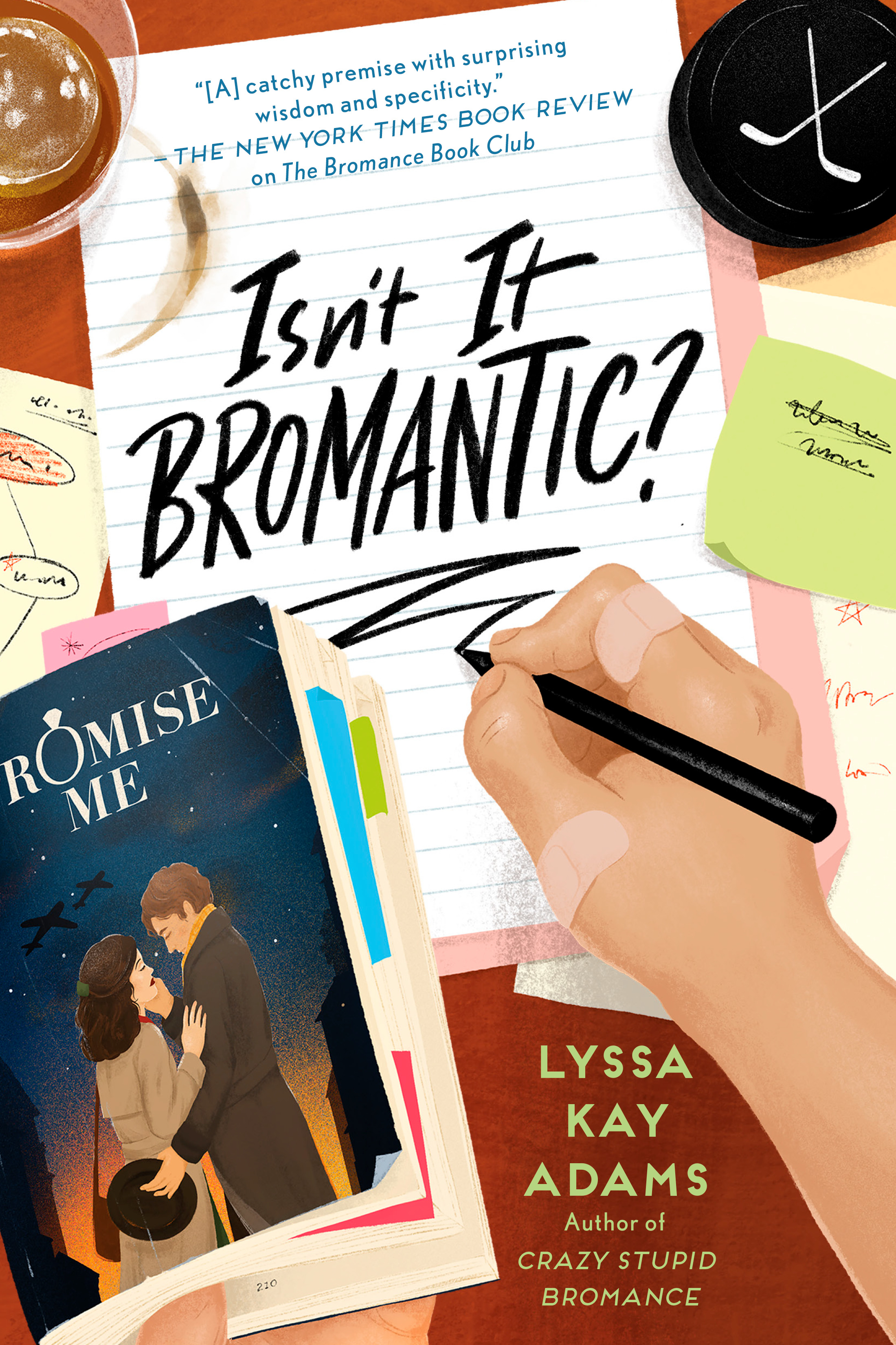 Isn't It Bromantic? by Lyssa Kay Adams