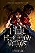 These Hollow Vows (These Hollow Vows, #1) by Lexi Ryan