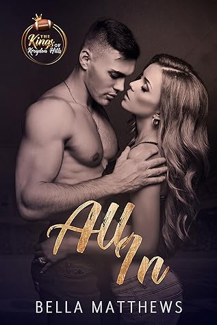 All In by Bella Matthews