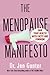 The Menopause Manifesto: Own Your Health with Facts and Feminism