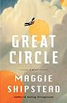 Great Circle by Maggie Shipstead