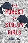 The Forest of Stolen Girls by June Hur