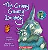 The Grinny Granny Donkey by Craig           Smith