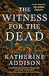 The Witness for the Dead (The Cemeteries of Amalo, #1)