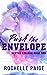 Push the Envelope (Blythe College, #1)