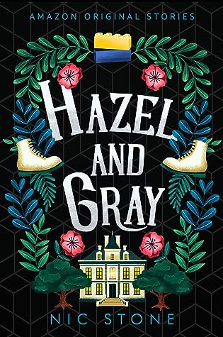 Hazel and Gray by Nic Stone