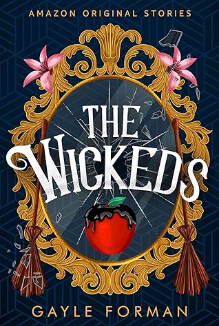 The Wickeds by Gayle Forman