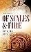 Of Scales & Fire