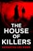 The House of Killers (House of Killers #1)