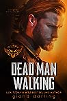 Dead Man Walking by Giana Darling