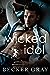 Wicked Idol (Hellfire Club, #1)