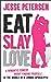 Eat Slay Love (Living With the Dead, #3)