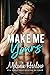 Make Me Yours (Bellamy Creek #2) by Melanie Harlow