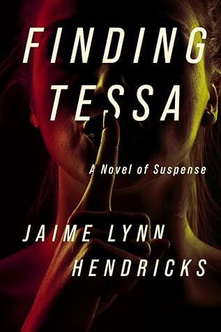 Finding Tessa by Jaime Lynn Hendricks