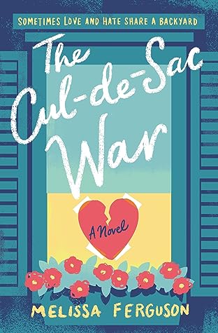 The Cul-de-Sac War by Melissa    Ferguson