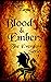 Blood & Embers (The Everglo...