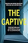 The Captive by Deborah O'Connor