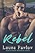 Rebel (Montgomery Brothers, #3)