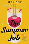 The Summer Job by Lizzy Dent