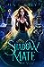 Shadow Mate (Wolf Moon Acad...