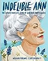 Indelible Ann by Meghan P. Browne