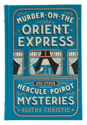 Murder on the Orient Express and Other Hercule Poirot Mysteries by Agatha Christie