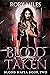 Blood Taken (Blood Mafia, #2) by Rory Miles