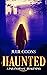 Haunted: A Paranormal Awakening