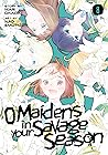 O Maidens In Your Savage Season, Vol. 8 by Mari Okada