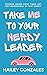 Take Me to Your Nerdy Leader (Bowden Anime Club #1)