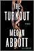 The Turnout by Megan Abbott