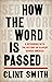 How the Word Is Passed by Clint   Smith