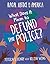 What Does It Mean to Defund the Police?