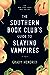 The Southern Book Club's Guide to Slaying Vampires