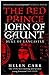 The Red Prince: The Life of John of Gaunt, the Duke of Lancaster