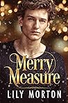 Merry Measure by Lily Morton