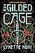 The Gilded Cage (The Prison Healer, #2)